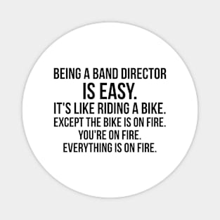 being a band director Magnet